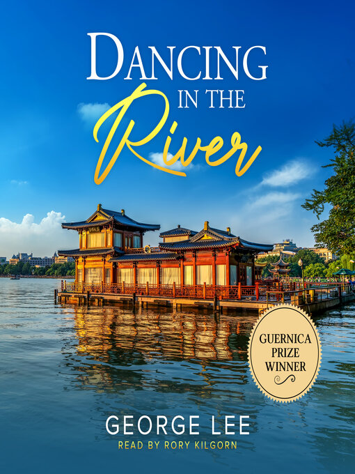 Title details for Dancing in the River by George Lee - Available